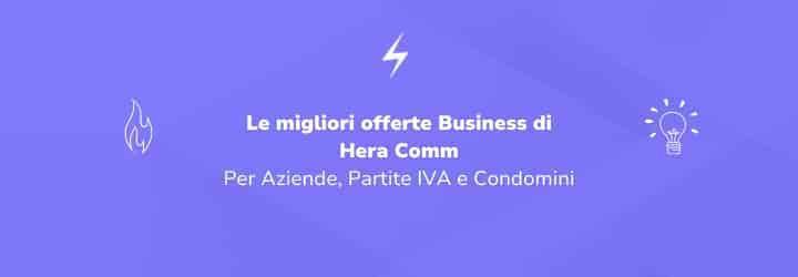 Hera Comm Business: offerte per imprese e professionisti