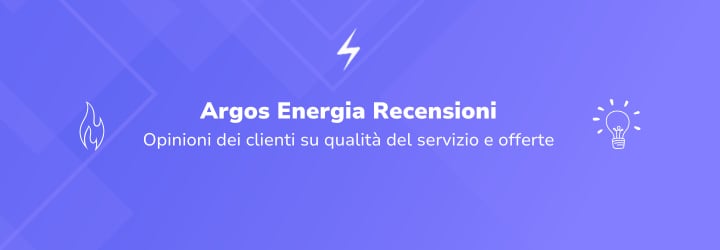 Argos Energia Recensioni: scopri tutte le recensioni dei clienti